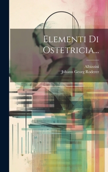 Hardcover Elementi Di Ostetricia... [Italian] Book