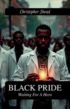 Paperback Black Pride, Waiting For A Hero Book