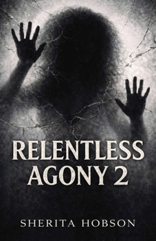 Paperback Relentless Agony 2 Book