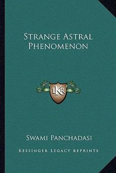 Paperback Strange Astral Phenomenon Book