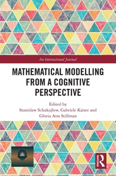 Hardcover Mathematical Modelling from a Cognitive Perspective Book