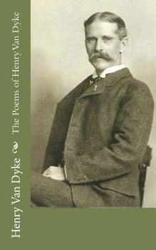 Paperback The Poems of Henry Van Dyke Book