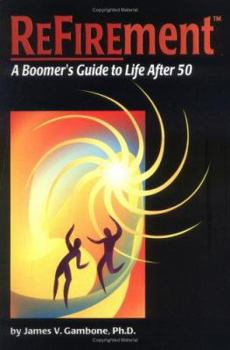 Hardcover Retirement: A Boomer's Guide to Life After 50 Book