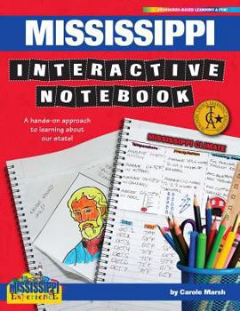 Paperback Mississippi Interactive Notebook: A Hands-On Approach to Learning about Our State! Book