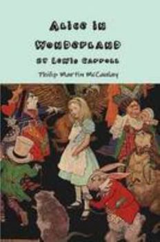 Alice in Wonderland by Lewis Carroll