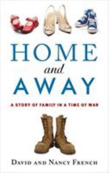 Paperback Home and Away: A Story of Family in a Time of War Book