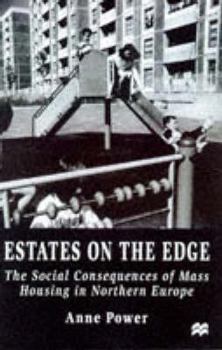 Paperback Estates on the Edge: The Social Consequences of Mass Housing in Northern Europe Book