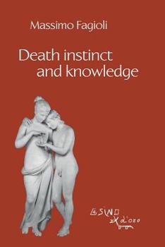 Paperback Death instinct and knowledge Book