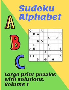 Paperback Sudoku Alphabet: 100 traditional puzzles with a twist using letters of the alphabet. Keep your brain active with these highly addictive Book