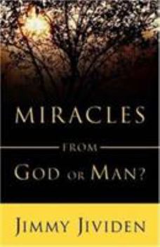 Paperback Miracles: From God or Man Book