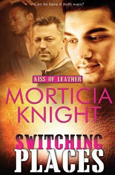 Switching Places - Book #8 of the Kiss of Leather