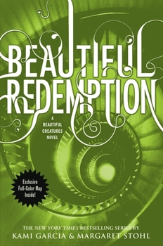 Beautiful Redemption - Book #4 of the Caster Chronicles