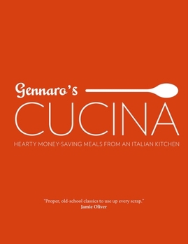 Hardcover Gennaro's Cucina: Hearty Money-Saving Meals from an Italian Kitchen Book