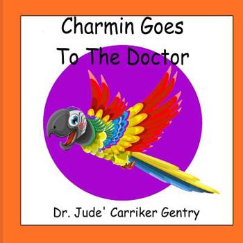 Paperback Charmin Goes to The Doctor Book