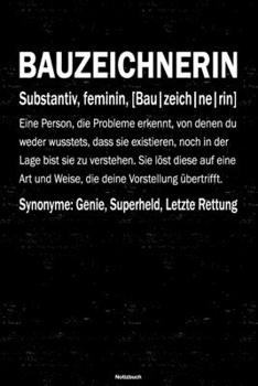 Bauzeichnerin Notizbuch: Bauzeichnerin Journal DIN A5 liniert 120 Seiten Geschenk (German Edition)