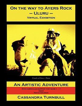Paperback On the Way to Ayers Rock - Uluru - Virtual Exhibition Book