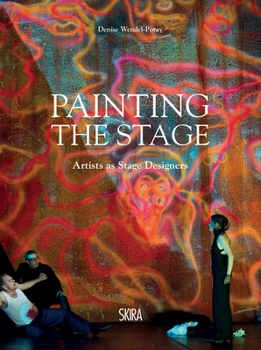 Hardcover Painting the Stage: Artists as Stage Designers Book