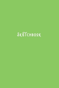 Paperback Sketchbook: Simple Minimalists Blank Paged Sketch Book - For Creative Artists Practicing Sketching Doodling Drawing Skills - Simpl Book