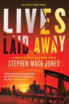 Lives Laid Away - Book #2 of the August Snow