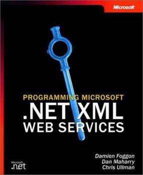 Paperback Programming Microsoft(r) .Net XML Web Services Book