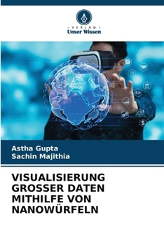 Paperback Visualisierung Grosser Daten Mithilfe Von Nanowürfeln [German] Book