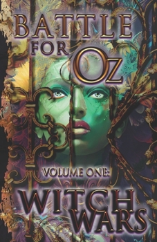 Paperback Battle for Oz: Volume One - Witch Wars Book