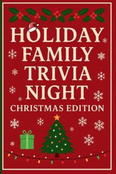 Paperback Holiday Family Trivia Night: Christmas Edition Book