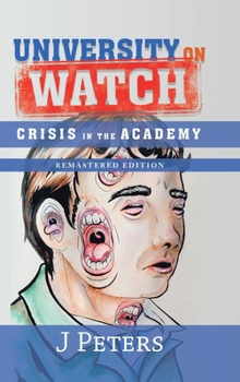 Hardcover University on Watch: Crisis in the Academy Book