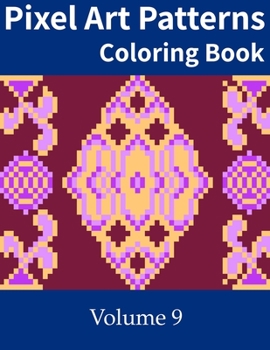 Paperback Pixel Art Patterns Coloring Book 9 Book