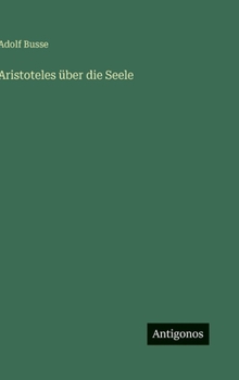 Hardcover Aristoteles über die Seele [German] Book
