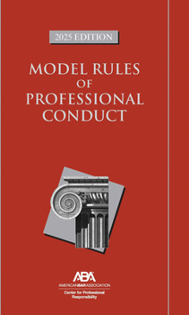 Paperback Model Rules of Professional Conduct, 2025 Edition Book