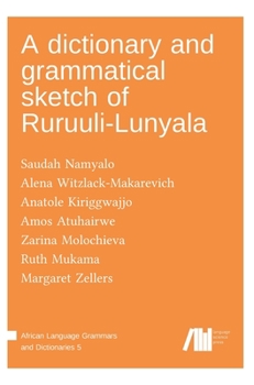 Hardcover A dictionary and grammatical sketch of Ruruuli-Lunyala Book