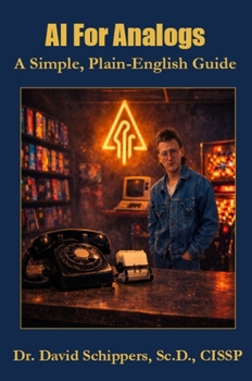 AI for Analogs : A Simple, Plain-English Guide