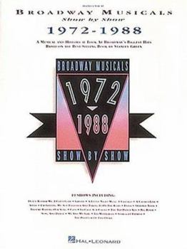 Paperback Broadway Musicals Show by Show, 1972-1988 Book