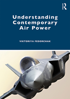 Paperback Understanding Contemporary Air Power Book