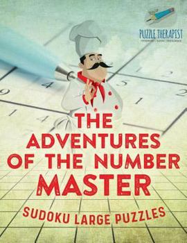 Paperback The Adventures of the Number Master Sudoku Large Puzzles Book