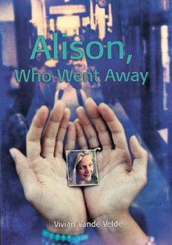 Hardcover Alison, Who Went Away Book