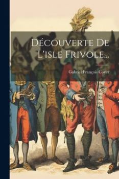 Paperback Découverte De L'isle Frivole... [French] Book