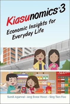 Hardcover Kiasunomics 3: Economic Insights for Everyday Life Book