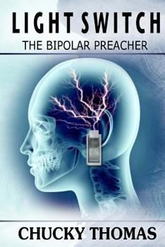 Paperback Light Switch: The Bipolar Preacher Book