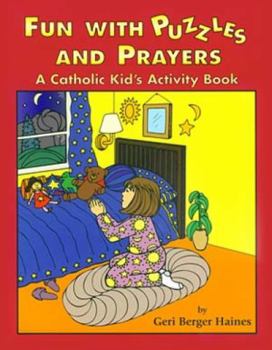 Paperback Fun with Puzzles and Prayers: A Catholic Kid's Activity Book