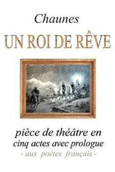 Paperback Un roi de rêve [French] Book