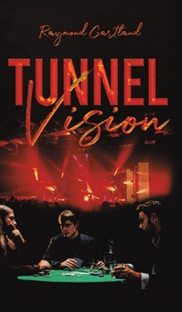 Hardcover Tunnel Vision Book