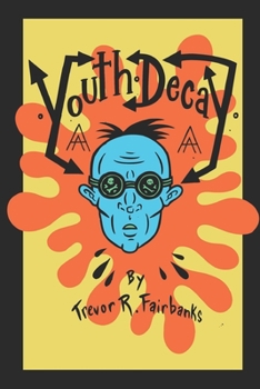 Paperback Youth Decay Book