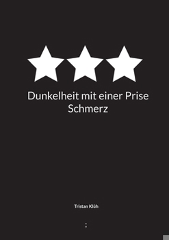 Paperback Dunkelheit mit einer Prise Schmerz [German] Book