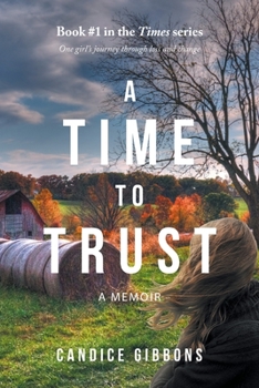 Paperback A Time to Trust: A Memoir Book