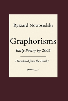 Paperback Early Poetry by 2005: Graphorisms Book
