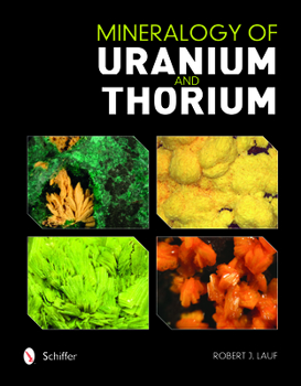 Hardcover Mineralogy of Uranium and Thorium Book