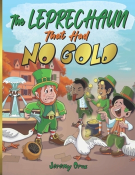 Paperback The Leprechaun That Had No Gold Book