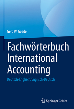 Hardcover Fachwörterbuch International Accounting: Deutsch-Englisch/Englisch-Deutsch [German] Book